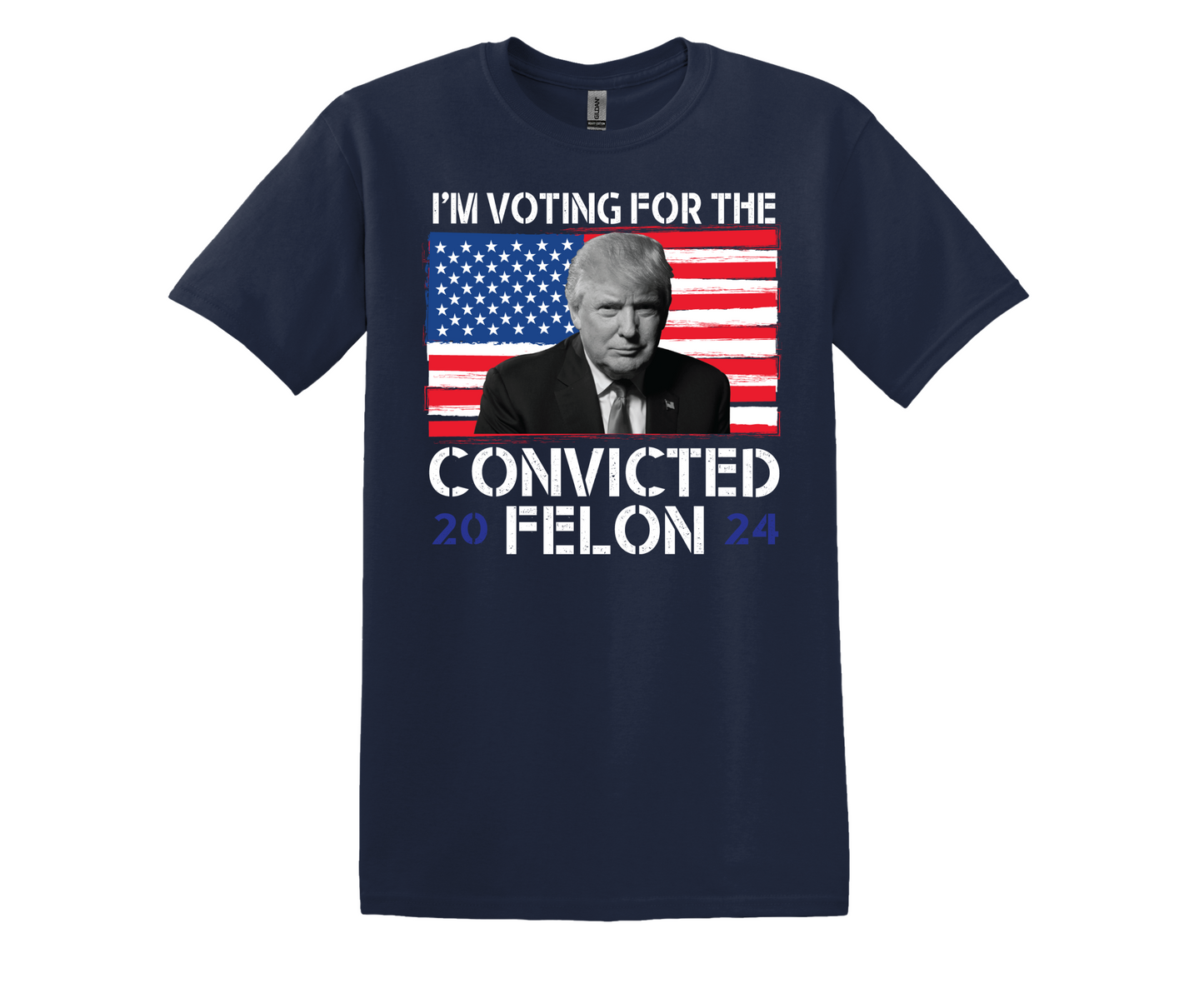 I'M VOTING FOR THE CONVICTED FELON